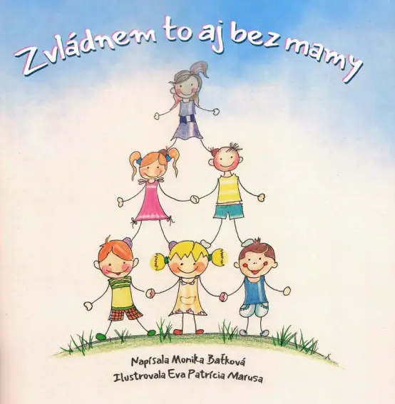 zvladne to aj bez mamy